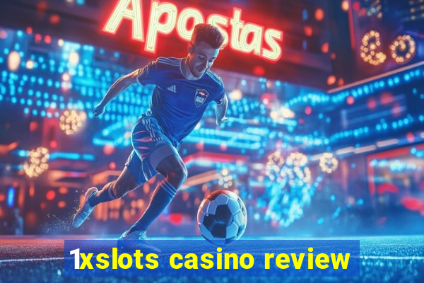 1xslots casino review